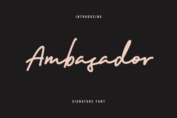 Ambasador: A Handwritten Font for Authentic Campaigns