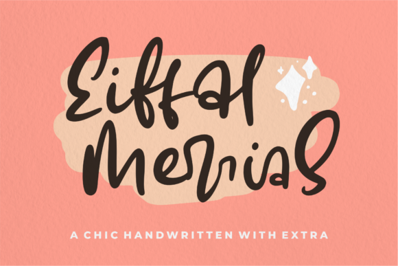 Eiffal Merrias: A Handwritten Font for Campaigns