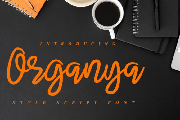 Organya: A Designer's Review of This Script Amp Typeface
