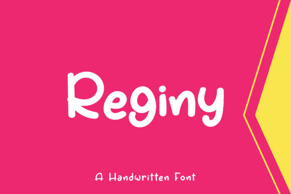 Reginy: A Friendly Handwritten Font for Campaigns